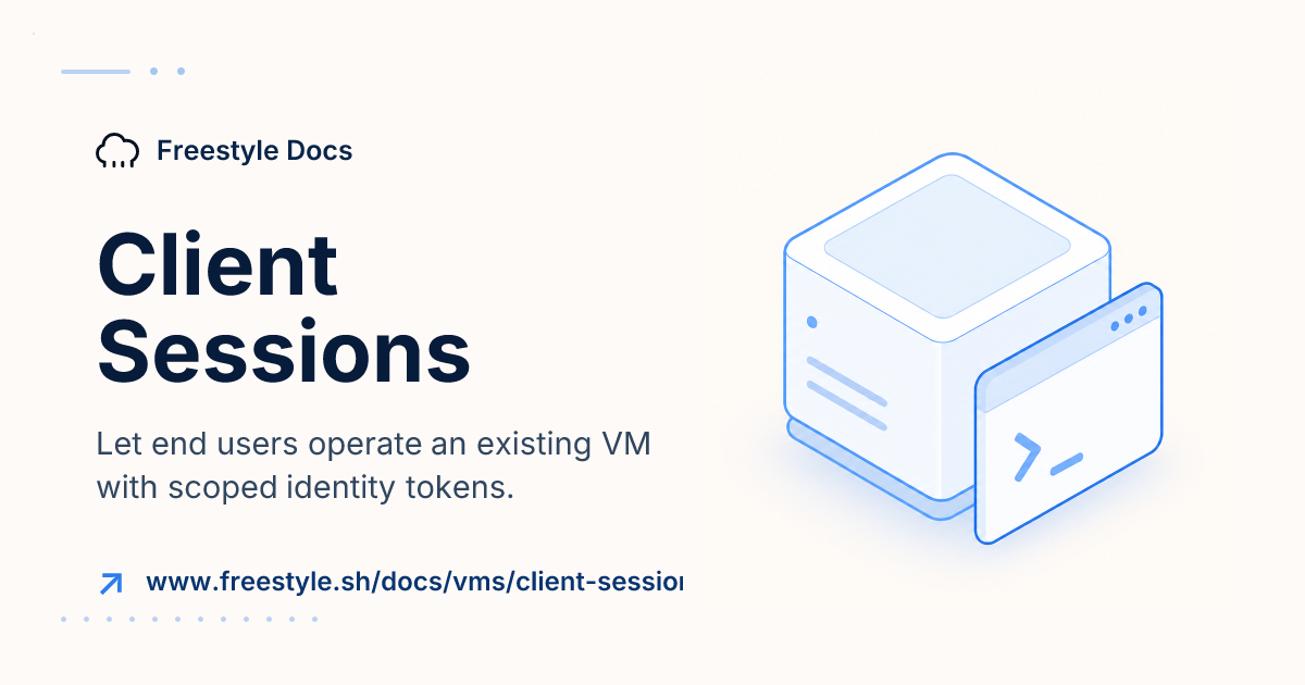 Client Sessions - Freestyle Docs
