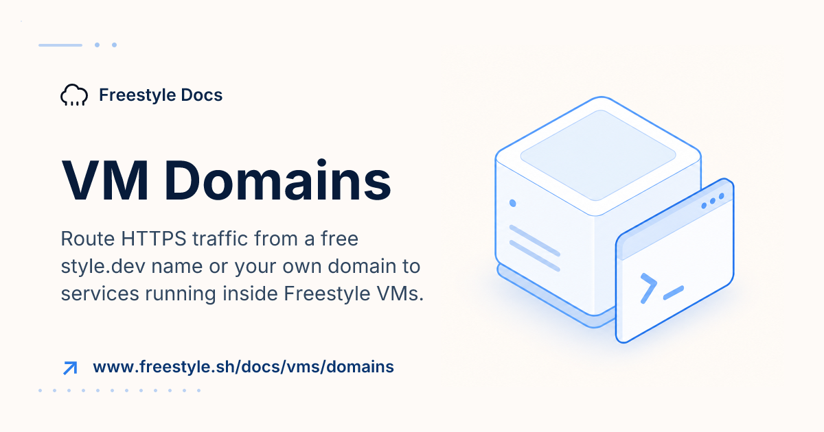 VM Domains - Freestyle Docs